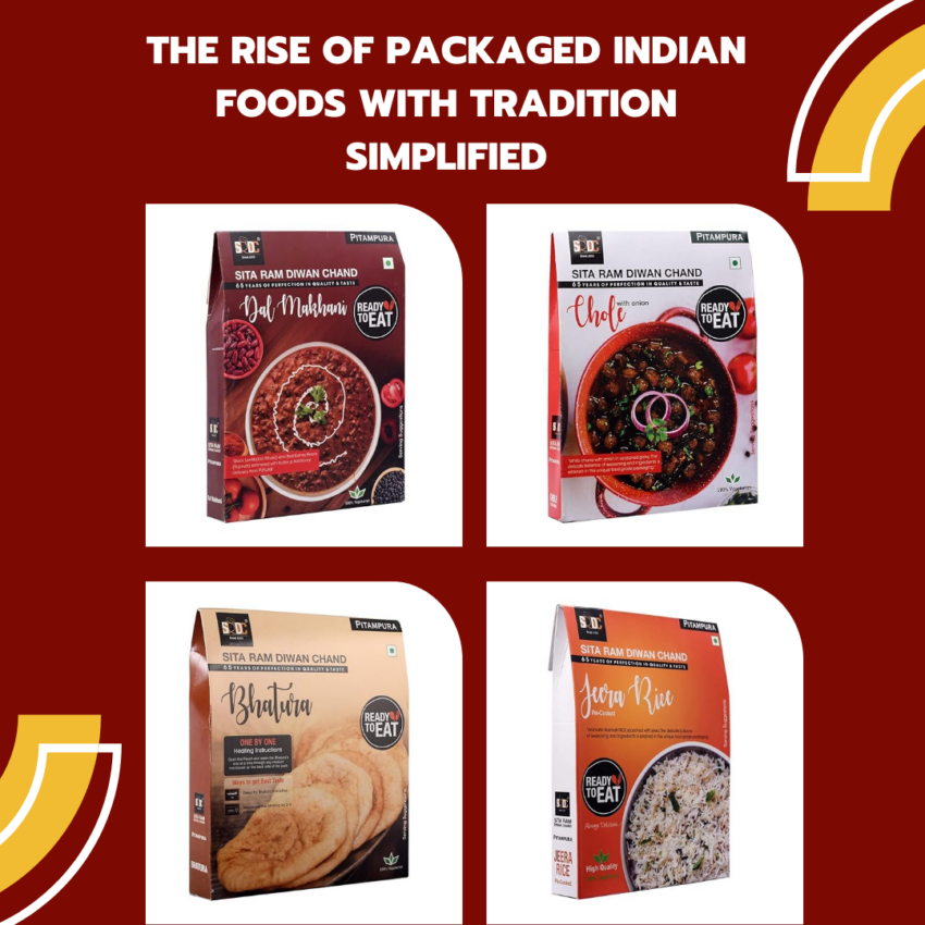 The Rise of Packaged Indian Foods with Tradition Simplified