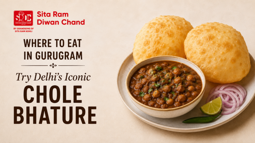 Where to Eat in Gurugram Try Delhi’s Iconic Chole Bhature